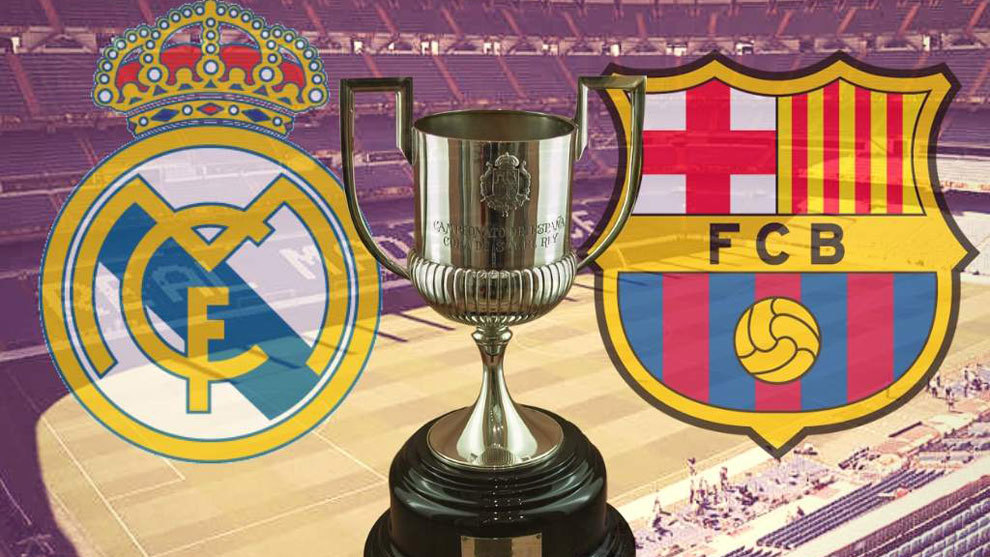 Real Madrid Vs Barcelona Copa Del Rey Preview